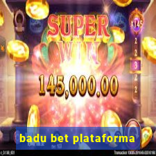 badu bet plataforma